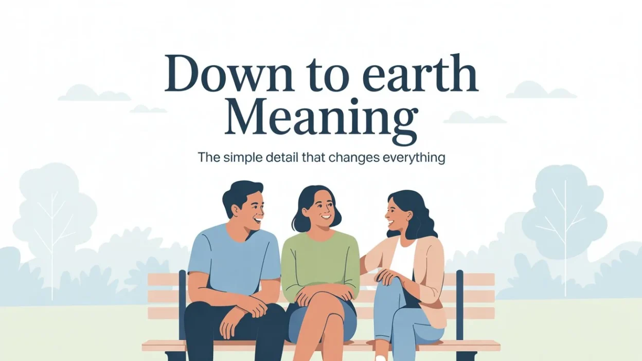 Down to Earth Meaning
