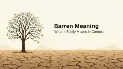 Barren meaning showing dry land symbolizing lack of life and growth