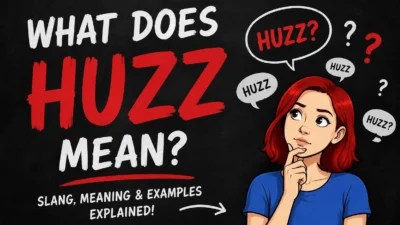 Huzz Meaning